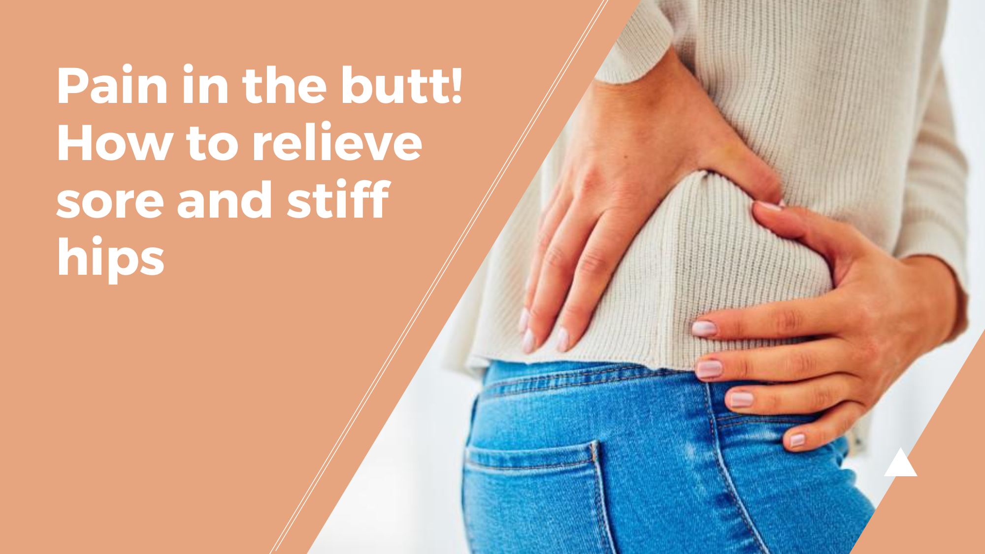 pain-in-the-butt-how-to-relieve-sore-and-stiff-hips